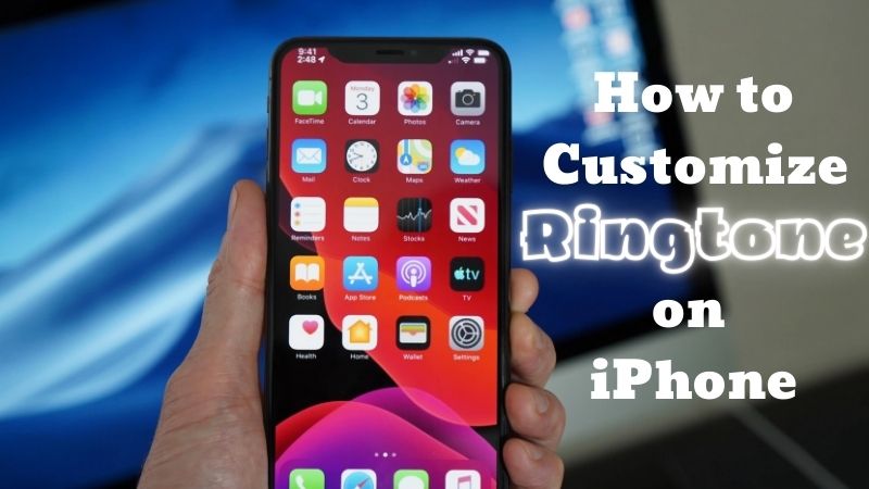 How to Customize Ringtone on iPhone: A Step-by-Step Guide
